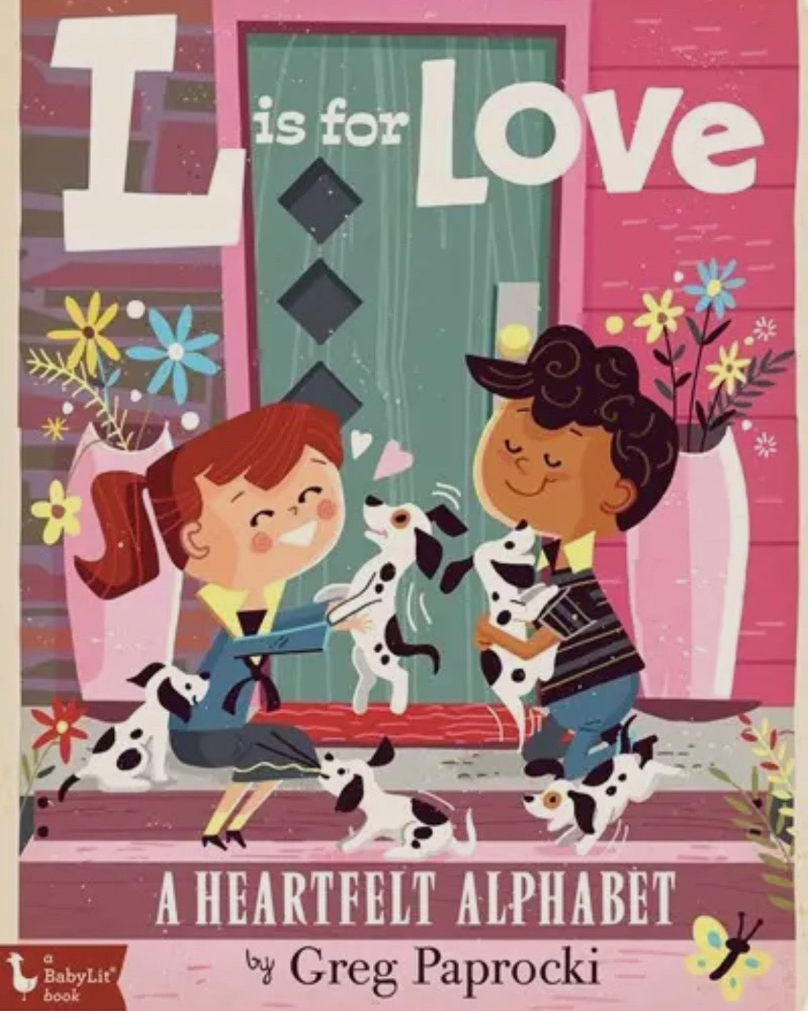 L Is For Love: A Heartfelt Alphabet Board Book